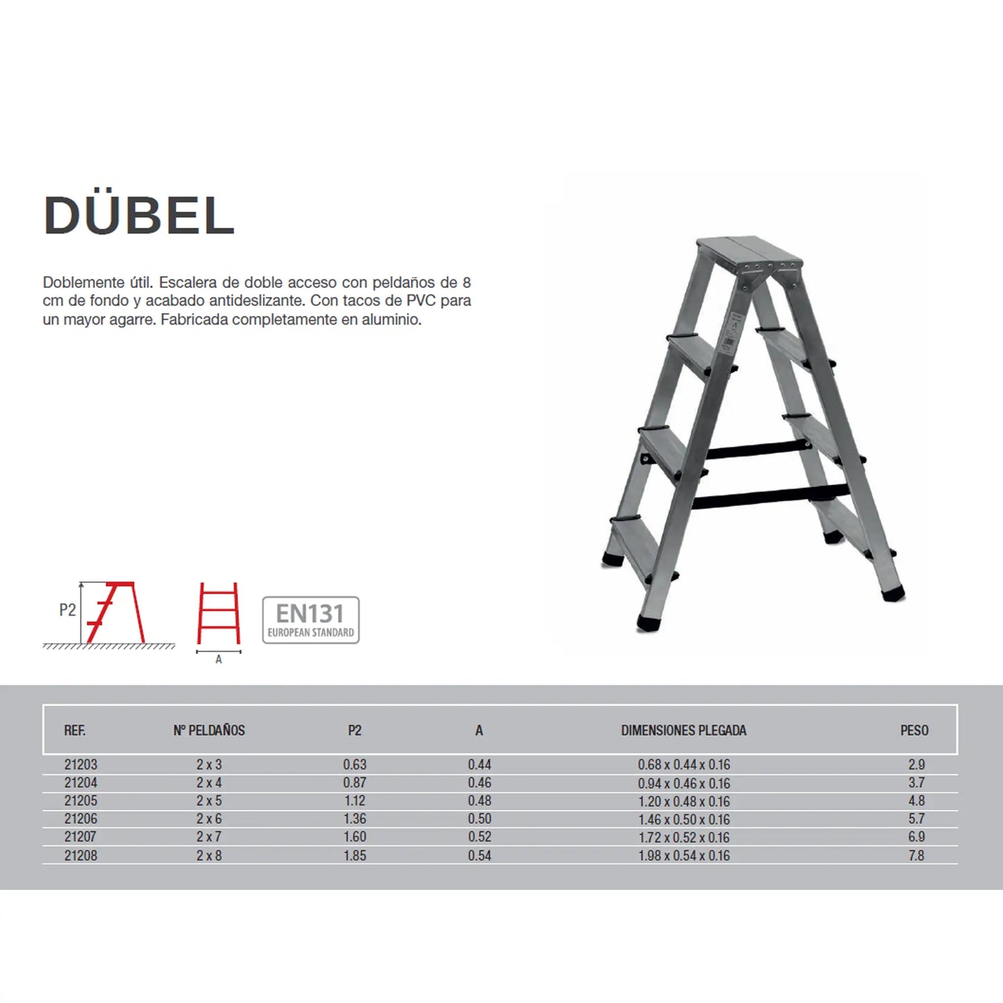 Escalera de Doble Acceso DUBEL